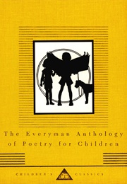 The Everyman Anthology of Poetry for Children (Various)