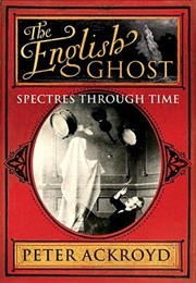 The English Ghost (Peter Ackroyd)