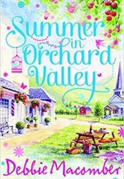 Summer in Orchard Valley (Debbie Macomber)