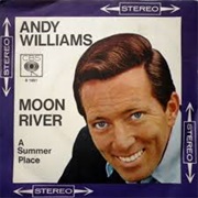 Moon River by Andy Williams