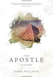 The Apostle: A Life of Paul (John Charles Pollock)