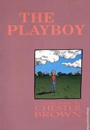 The Playboy by Chester Brown
