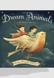 Dream Animals (Emily Winfield Martin)