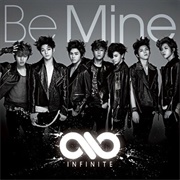 Be Mine (Infinite)