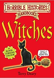Horrible Histories: Witches (Terry Deary)