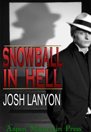 Snowball in Hell (Doyle and Spain #1) (Josh Lanyon)