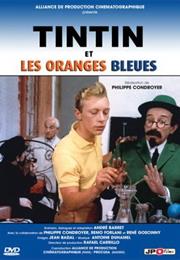 Tintin and the Blue Oranges (1964)
