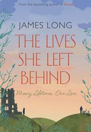 The Lives She Left Behind (James Long)