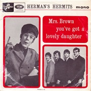 Mrs. Brown You&#39;ve Got a Lovely Daughter - Herman&#39;s Hermits