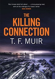 The Killing Connection (T F Muir)
