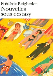 Nouvelles Sous Ecstasy