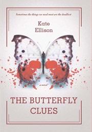 The Butterfly Clues (Kate Ellison)
