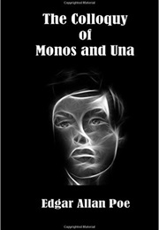 The Colloquy of Monos and Una (Edgar Allan Poe)