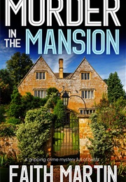 Murder in the Mansion (Faith Martin)