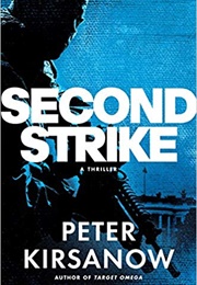 Second Strike (Peter Kirsanow)