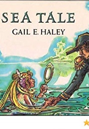 Sea Tale (Gail E. Haley)