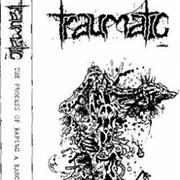 Traumatic - The Process of Raping a Rancid Cadaver