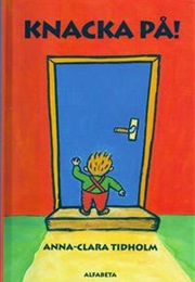 Knacka På (Anna Clara Tidholm)
