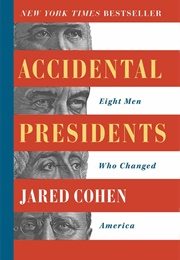 Accidental Presidents (Jared Cohen)