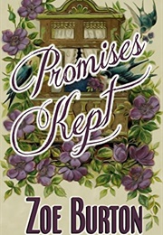 Promises Kept: A Pride & Prejudice Novel Variation (Zoe Burton)