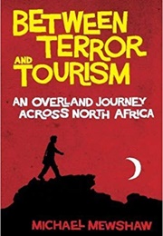 Between Terror and Terrorism (Michael Mewshaw)