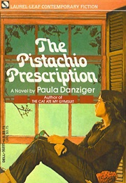 The Pistachio Prescription (Paula Danziger)