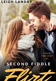 Second Fiddle Flirt (Leigh Landry)