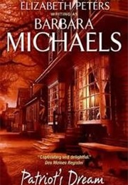 Patriot's Dream (Barbara Michaels)