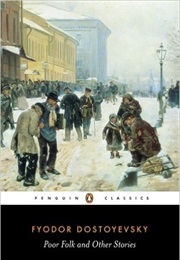 Poor Folk and Other Stories (Fyodor Dostoyevsky)
