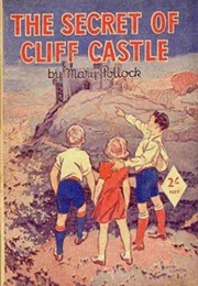 Mary Pollock: The Secret of Cliff Castle (Enid Blyton)