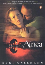 I Dreamed of Africa (Kuki Gallman)
