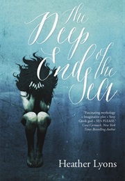 The Deep End of the Sea (Heather Lyons)