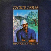 George Cables ‎– Phantom of the City