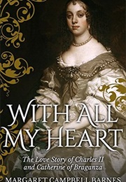 With All My Heart (Margaret Campbell Barnes)