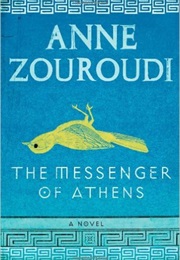 The Messenger of Athens (Anne Zoroudi)