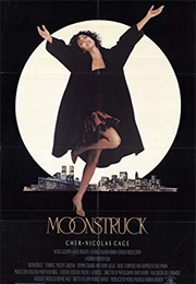 Moonstruck (1987)