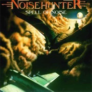 Noisehunter - Spell of Noise