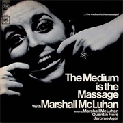 The Medium Is the Massage: With Marshall McLuhan