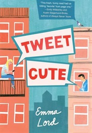 Tweet Cute (Emma Lord)