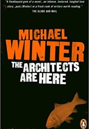 The Architects Are Here (Michael Winter)