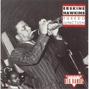 Tuxedo Junction (Compilation) – Erskine Hawkins (RCA, 1992 Compilation Date)