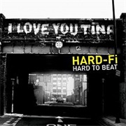 Hard to Beat - Hard-Fi