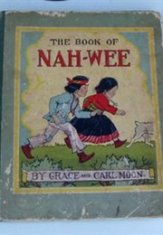The Book of Nah-Wee (Grace & Carl Moon)