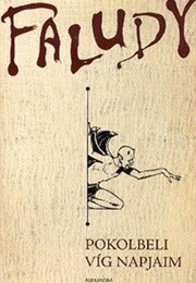 Pokolbéli Víg Napjaim (György Faludy)