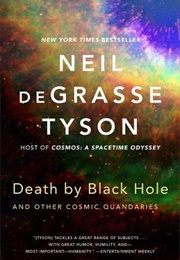 Death by Black Hole (Neil Degrasse Tyson)