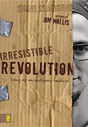 The Irresistible Revolution (Shane Claiborne)