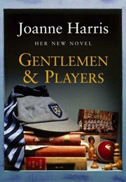 Gentleman and Players (Joanne Harris)