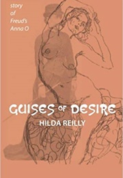 Guises of Desire (Hilda Reilly)