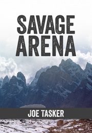 Savage Arena (Joe Tasker)
