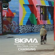 Sigma (Ft Paloma Faith) - Changing
